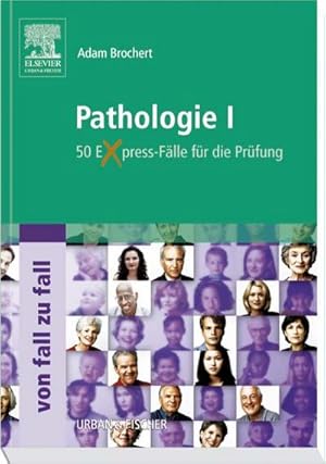 Seller image for Pathologie I Von Fall zu Fall: 50 Express-Flle fr die Prfung for sale by CSG Onlinebuch GMBH