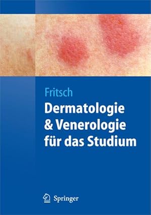 Bild des Verkufers fr Dermatologie und Venerologie fr das Studium (Springer-Lehrbuch) zum Verkauf von CSG Onlinebuch GMBH