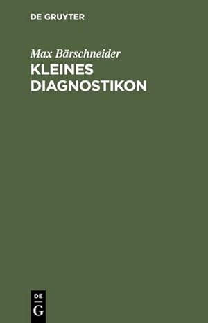 Bild des Verkufers fr Kleines Diagnostikon: Differentialdiagnose klinischer Symptome zum Verkauf von CSG Onlinebuch GMBH