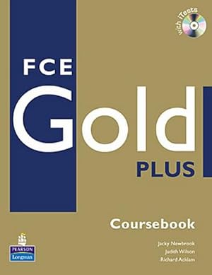 Seller image for FCE Gold Plus Coursebook and CD-ROM Pack for sale by CSG Onlinebuch GMBH