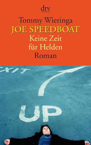 Imagen del vendedor de Joe Speedboat: Keine Zeit fr Helden Roman a la venta por CSG Onlinebuch GMBH