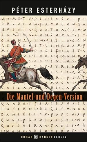 Seller image for Die Mantel-und-Degen-Version: Einfache Geschichte Komma hundert Seiten for sale by CSG Onlinebuch GMBH