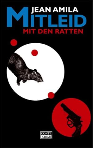 Image du vendeur pour Mitleid mit den Ratten (Reihe Amila) mis en vente par CSG Onlinebuch GMBH