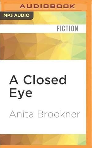 Seller image for A Closed Eye for sale by CSG Onlinebuch GMBH