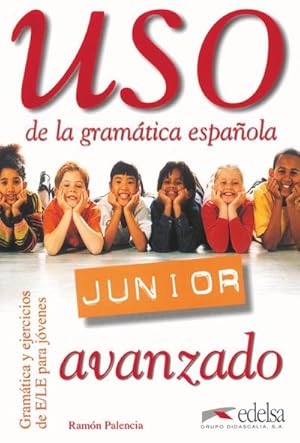 Bild des Verkufers fr Uso Junior - Avanzado: Uso de la gramtica espanola Junior - bungsbuch zum Verkauf von CSG Onlinebuch GMBH