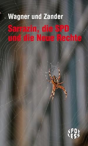 Seller image for Sarrazin, die SPD und die Neue Rechte (Spotless) for sale by CSG Onlinebuch GMBH
