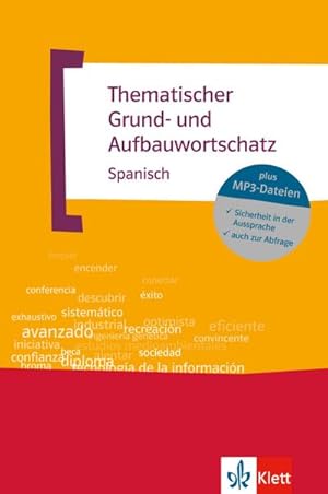 Seller image for Thematischer Grund- und Aufbauwortschatz Spanisch: Buch + MP3-CD for sale by CSG Onlinebuch GMBH