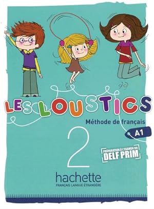 Bild des Verkufers fr Les Loustics 2: Mthode de franais / Livre de l leve - Kursbuch zum Verkauf von CSG Onlinebuch GMBH