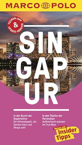 Bild des Verkufers fr MARCO POLO Reisefhrer Singapur: Reisen mit Insider-Tipps. Inkl. kostenloser Touren-App und Events&News. zum Verkauf von CSG Onlinebuch GMBH