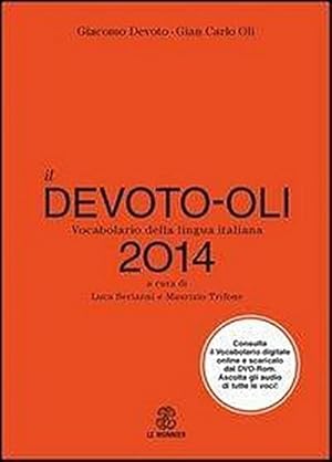 Seller image for Il Devoto-Oli 2014. Vocabolario della lingua italiana. Con DVD-ROM for sale by CSG Onlinebuch GMBH