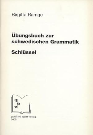 Bild des Verkufers fr Schlssel zum bungsbuch zur schwedischen Grammatik zum Verkauf von CSG Onlinebuch GMBH