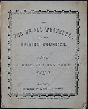 [Rules] The Tar of All Weathers; or, the British Colonies. A Geographical Game.
