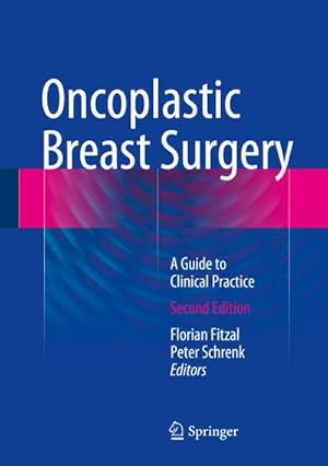 Imagen del vendedor de Oncoplastic Breast Surgery: A Guide to Clinical Practice a la venta por CSG Onlinebuch GMBH