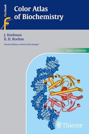 Bild des Verkufers fr Color Atlas of Biochemistry (Thieme Flexibooks) zum Verkauf von CSG Onlinebuch GMBH