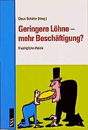 Bild des Verkufers fr Geringere Lhne, mehr Beschftigung? Niedriglohn-Politik zum Verkauf von CSG Onlinebuch GMBH