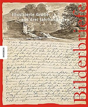 Bild des Verkufers fr Bilderbriefe: Illustrierte Gre aus drei Jahrhunderten zum Verkauf von CSG Onlinebuch GMBH