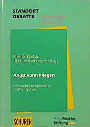 Bild des Verkufers fr Angst vorm Fliegen - Betriebliche Modernisierung und Partizipation zum Verkauf von CSG Onlinebuch GMBH