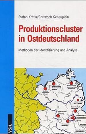 Imagen del vendedor de Produktionscluster in Ostdeutschland.Methoden der Identifizierung und Analyse a la venta por CSG Onlinebuch GMBH