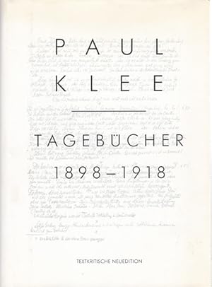 Bild des Verkufers fr Tagebcher 1898 - 1918. Textkritische Neuedition. Herausgegeben von der Paul-Klee-Stiftung Kunstmuseum Bern. Bearbeitet von Wolfgang Kersten. zum Verkauf von Antiquariat Querido - Frank Hermann