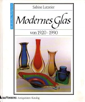 Modernes Glas. von 1920 bis 1990.