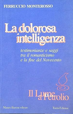 Bild des Verkufers fr La dolorosa intelligenza zum Verkauf von Librodifaccia