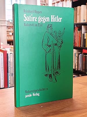 Seller image for Satire gegen Hitler - Kabarett im Exil, for sale by Antiquariat Orban & Streu GbR