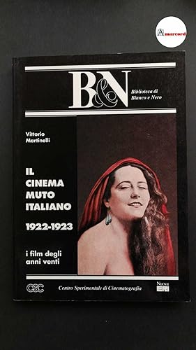 Vittorio Martinelli, Il cinema muto italiano,. I film degli anni venti. 1922-23, Nuova ERI, CSC, ...