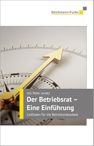 Bild des Verkufers fr Der Betriebsrat - eine Einfhrung zum Verkauf von BuchWeltWeit Ludwig Meier e.K.