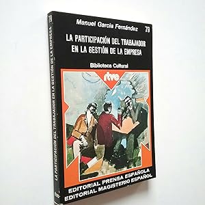 Imagen del vendedor de La participacin del trabajador en la gestin de la empresa a la venta por MAUTALOS LIBRERA