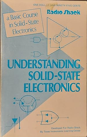 Imagen del vendedor de Radio Shack Understanding Solid-State Electronics a la venta por Mister-Seekers Bookstore