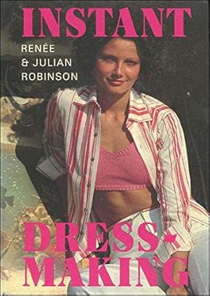 Seller image for Instant Dressmaking: The Three-in-one Guide for sale by WeBuyBooks