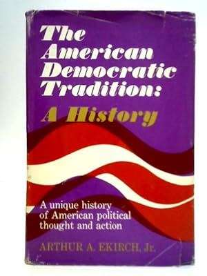 Seller image for The American Democratic Tradition: A History for sale by World of Rare Books