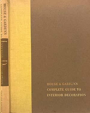 Bild des Verkufers fr House & Garden's Complete Guide to Interior Design zum Verkauf von Biblioteca di Babele