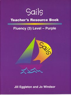 Sails Teacher's Resource Book: Fluency Level 3, Purple (Rigby Sails Launching Fluency)