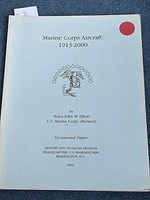 Bild des Verkufers fr Marine Corps Aircraft: 1913-2000, Occasional Paper zum Verkauf von East Kent Academic