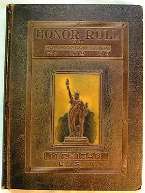 An Honor Roll Containing a Pictorial Record of the War Service of the Men and Women of Kalamazoo ...
