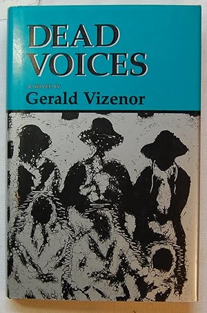 Dead Voices: Natural Agonies in the New World, Signed
