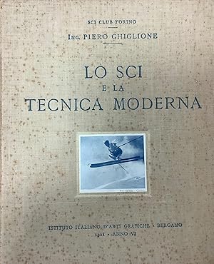 Lo sci e la tecnica moderna.