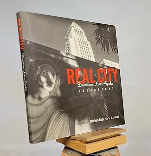 Image du vendeur pour Real City: Downtown Los Angeles Inside/Out mis en vente par Henniker Book Farm and Gifts