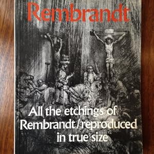 Bild des Verkufers fr Rembrandt: All the Etchings Reproduced in True Size zum Verkauf von WeBuyBooks