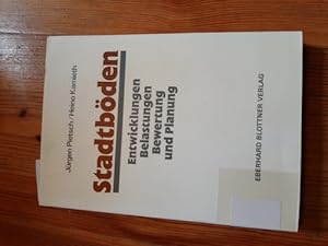 Bild des Verkufers fr Stadtbden - Entwicklungen, Belastungen, Bewertung und Planung zum Verkauf von Gebrauchtbcherlogistik  H.J. Lauterbach