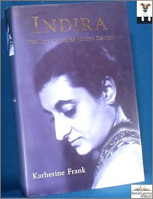 Bild des Verkufers fr Indira: The Life of Indira Nehru Gandhi zum Verkauf von BookLovers of Bath