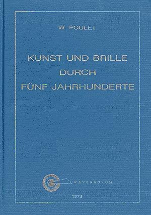 Seller image for Die Brille Band II. Kunst und Brille durch fnf Jahrhunderte. for sale by Antiquariat Bernhardt
