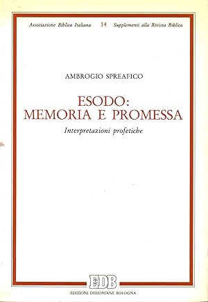 Seller image for Esodo: memoria e promessa Interpretazioni profetiche for sale by Di Mano in Mano Soc. Coop