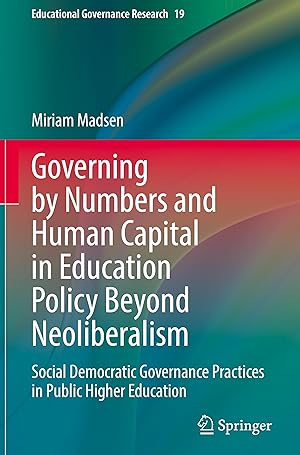 Immagine del venditore per Governing by Numbers and Human Capital in Education Policy Beyond Neoliberalism venduto da moluna