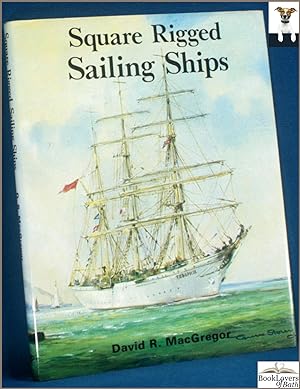 Seller image for Square Rigged Sailing Ships for sale by BookLovers of Bath