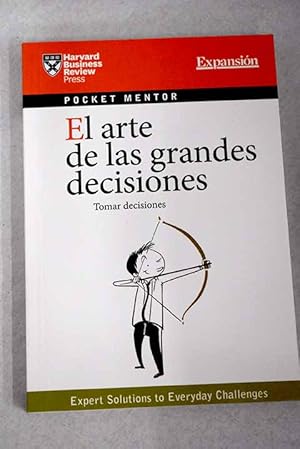 Imagen del vendedor de El arte de las grandes decisiones a la venta por Alcan Libros