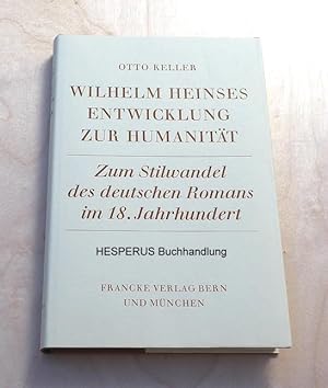 Wilhelm Heinses Entwicklung zur Humanität