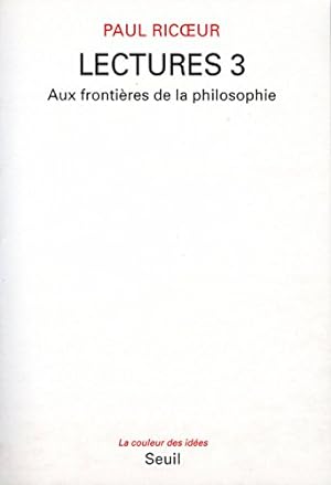 Seller image for Lectures 3. Aux frontires de la philosophie for sale by Di Mano in Mano Soc. Coop
