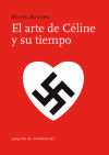 Imagen del vendedor de ARTE DE CELINE Y SU TIEMPO a la venta por Agapea Libros